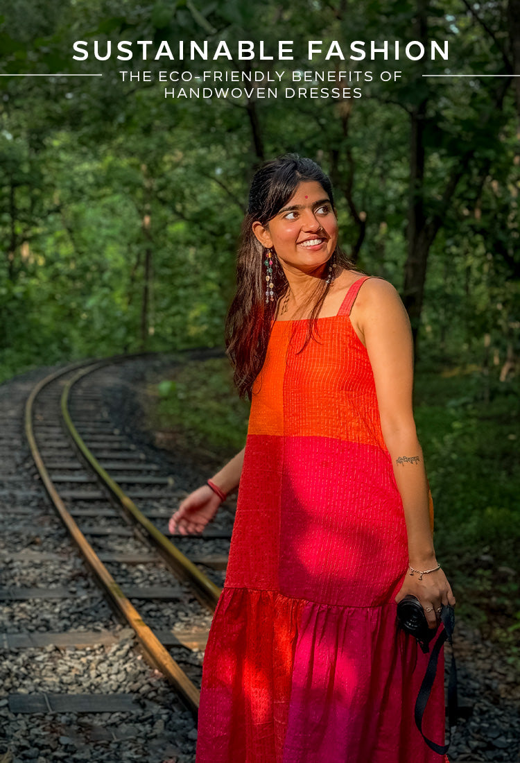 Sustainable Fashion: Why Handwoven Dresses Are the Eco-Friendly Choice