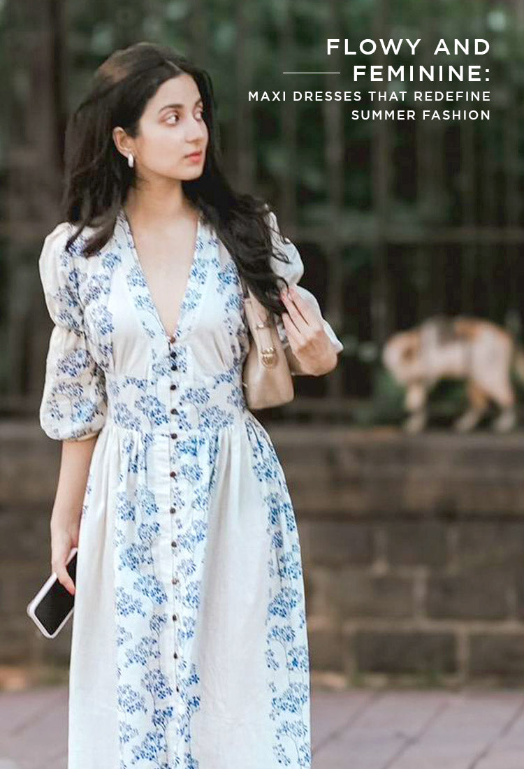 Flowy and Feminine: Maxi Dresses That Redefine Summer Fashion