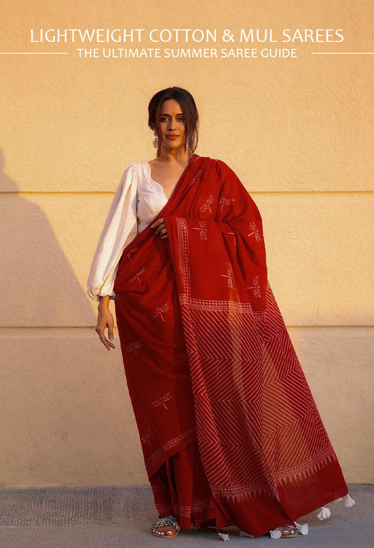Lightweight Cotton & Mul Sarees: The Ultimate Summer Saree Guide